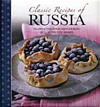 Classic Recipes of Russia (Paperback)