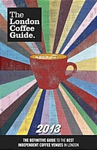 London Coffee Guide (Paperback)