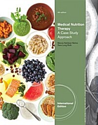 Medical Nutrition Therapy: A Case Study Approach (Paperback, 4, Revised)
