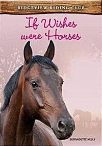 If Wishes Were Horses (Paperback)