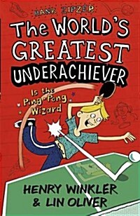 Hank Zipzer 9: The Worlds Greatest Underachiever Is the Ping-Pong Wizard (Paperback)