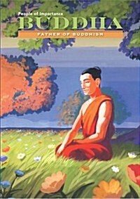 Buddha: Father of Buddhism (Hardcover)