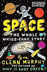 [중고] Space: The Whole Whizz-Bang Story (Paperback)