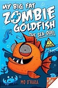 [중고] My Big Fat Zombie Goldfish 2: The SeaQuel (Paperback, Unabridged ed)