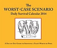 Worst Case Scenario 2014 Daily Survival Calendar (Paperback)