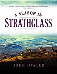A Season in Strathglass (Paperback)