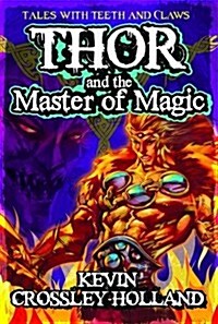 Thor and the Master of Magic (Paperback)