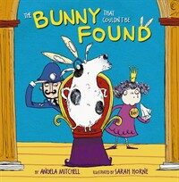 The Bunny That Couldn't be Found (Paperback)