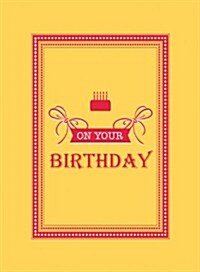 On Your Birthday (Hardcover)