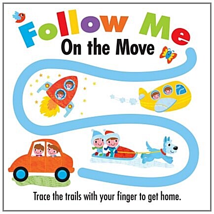 FOLLOW ME : On the Move (Board Book)