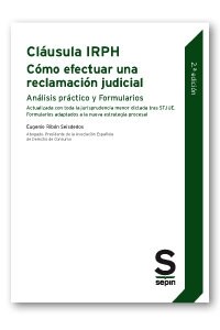 CLAUSULA IRPH COMO EFECTUAR CON EXITO UNA RECLAMACION JUDIR (Book)