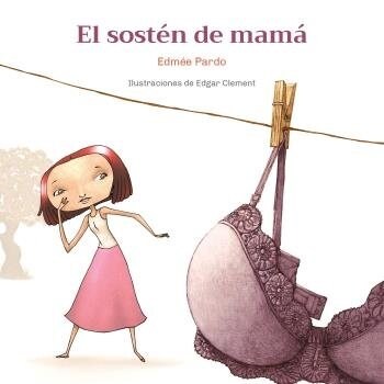 SOSTEN DE MAMA,EL (Book)