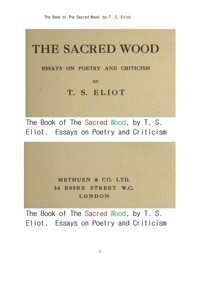 티 에스 엘리옷의 시론과 비평론에서 신성한 나무 (The Book of The Sacred Wood, by T. S. Eliot) 커버