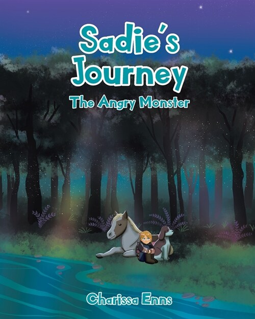 Sadies Journey: The Angry Monster (Paperback)