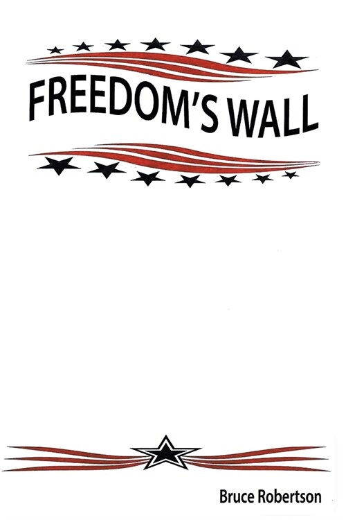 Freedoms Wall (Paperback)