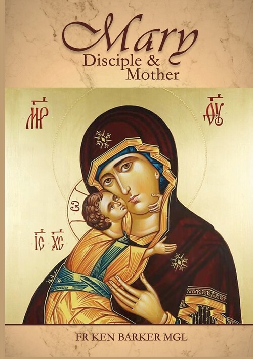 Mary: Disciple and Mother (Paperback)