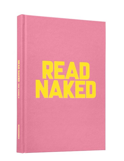 READ NAKED - ERIK KESSELS (Hardcover)