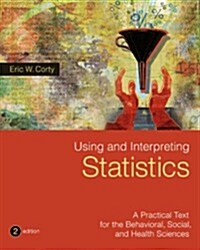 Using and Interpreting Statistics (Hardcover, 2nd ed. 2012)