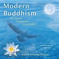 Modern Buddhism: The Path of Compassion and Wisdom (Audio CD, 2)