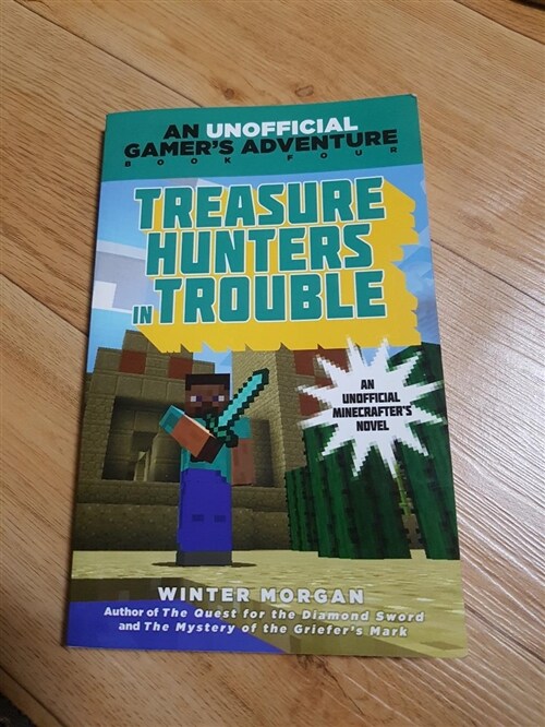 [중고] Treasure Hunters in Trouble: An Unofficial Gamer‘s Adventure, Book Four (Paperback)