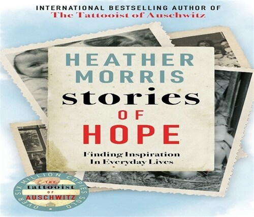 Stories of Hope : Finding Inspiration in Everyday Lives (Paperback)