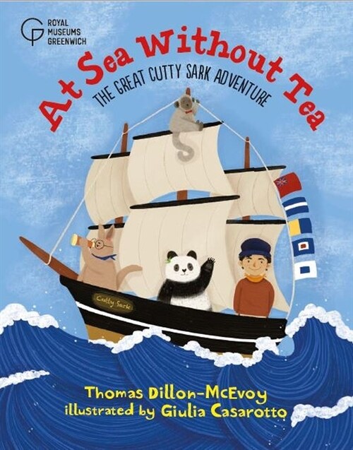 At Sea Without Tea : The Great Cutty Sark Adventure (Paperback)