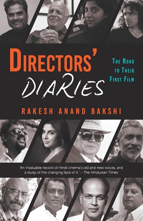 Directors Diaries: The Road to Their First Film (Paperback)