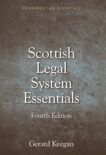 Scottish Legal System Essentials, 4th Edition (Paperback, 4 ed)