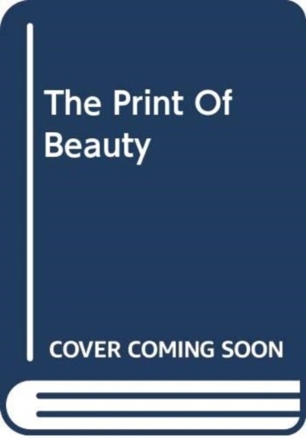 The Print Of Beauty (Hardcover)