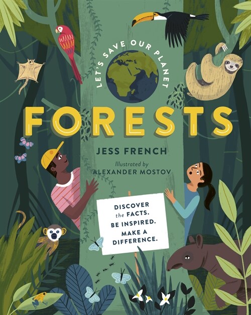 Lets Save Our Planet: Forests : Uncover the Facts. Be Inspired. Make A Difference (Hardcover)