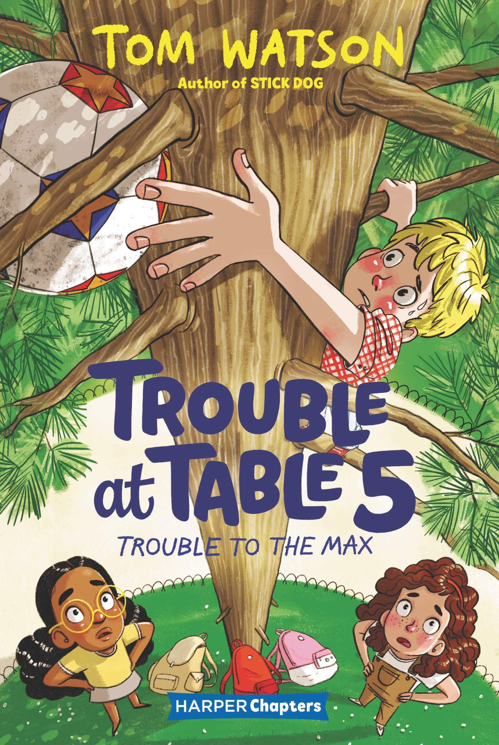 Trouble at Table 5 #5: Trouble to the Max (Paperback)