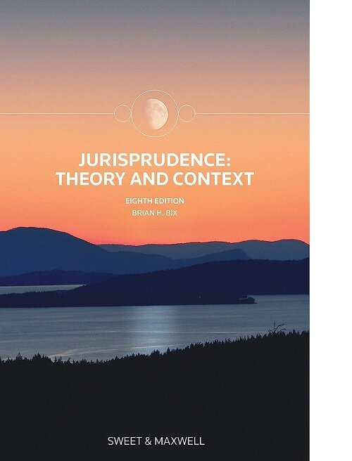 Jurisprudence : Theory and Context (Paperback, 8 ed)