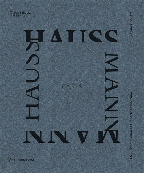 Paris Haussmann: A Models Relevance (Hardcover)