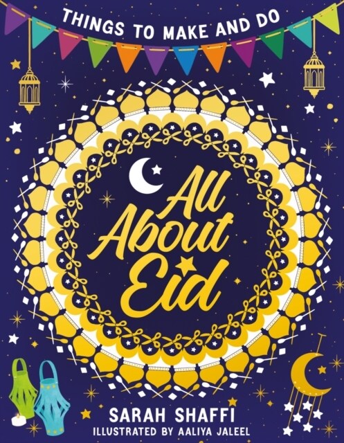 All About Eid: Things to Make and Do (Paperback)