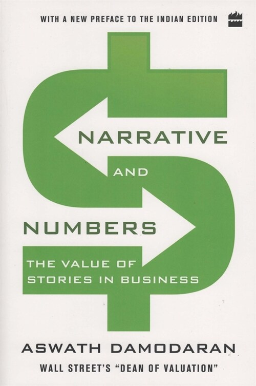 Narrative and Numbers: The Value of Stories in Business (Paperback)