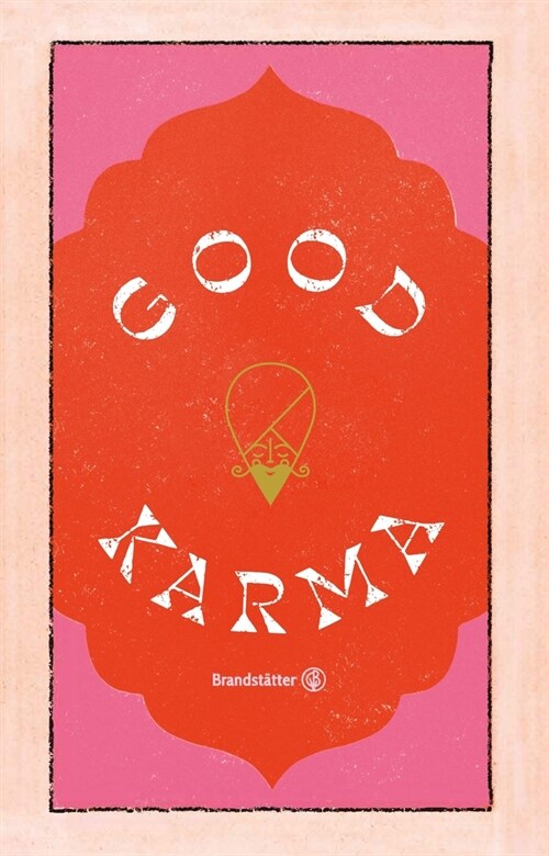 Good Karma : How you can make the world a better place with 100 small positive actions (Hardcover)