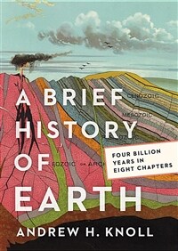 A Brief History of Earth: Four Billion Years in Eight Chapters (Hardcover)