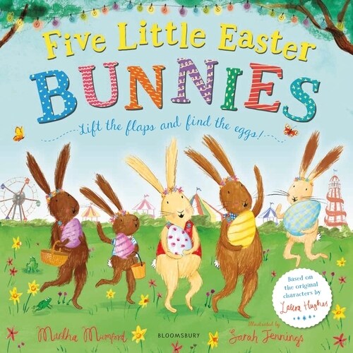 Five Little Easter Bunnies : A Lift-the-Flap Adventure (Paperback)