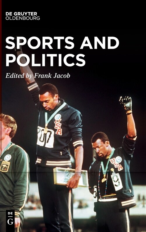 Sports and Politics: Commodification, Capitalist Exploitation, and Political Agency (Hardcover)