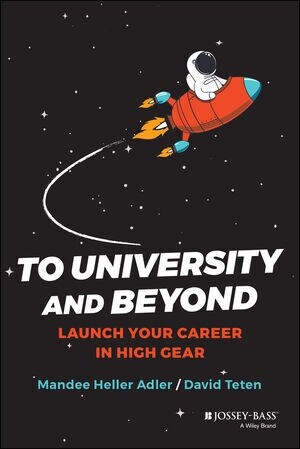 To University and Beyond: Launch Your Career in High Gear (Paperback)