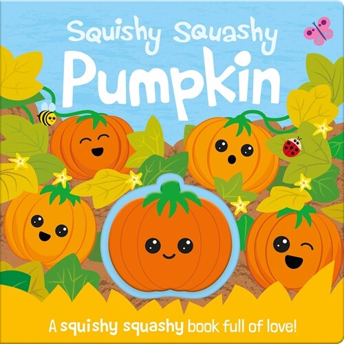 Squishy Squashy Pumpkin (Board Book)