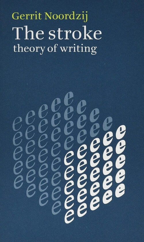 The Stroke - Theory Of Writing (Paperback)