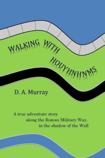 Walking With Houyhnhnms (Paperback)