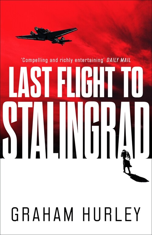 Last Flight to Stalingrad (Paperback)