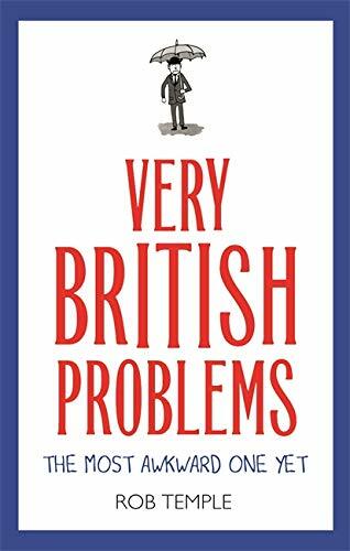 Very British Problems: The Most Awkward One Yet (Paperback)