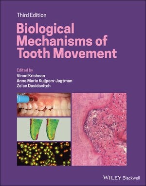 BIOLOGICAL MECHANISMS OF TOOTH MOVEMENT (Hardcover)