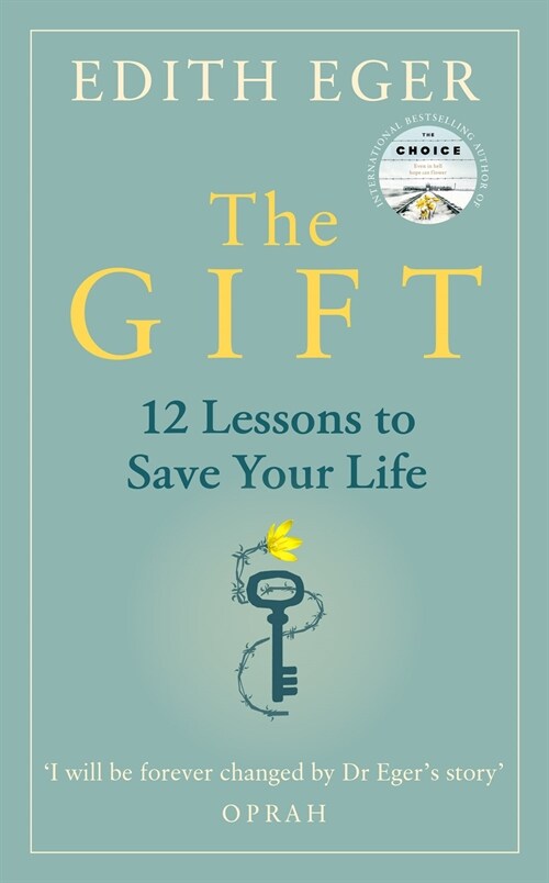 The Gift : 12 Lessons to Save Your Life (Hardcover)