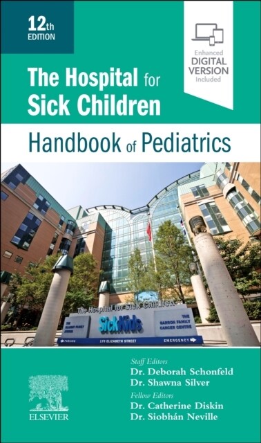 The Hospital for Sick Children Handbook of Pediatrics (Paperback, 12)