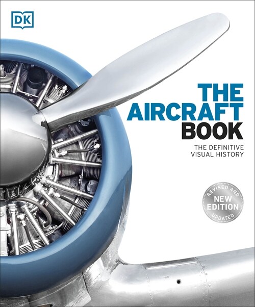 The Aircraft Book : The Definitive Visual History (Hardcover)