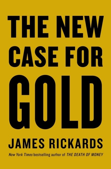 The New Case for Gold (Paperback)